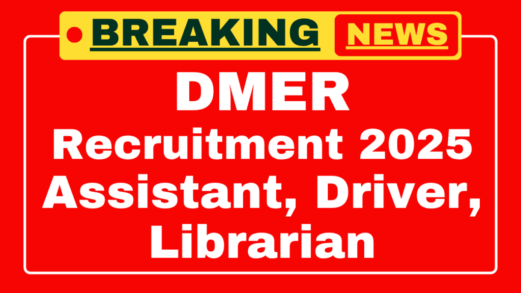 DMER Technical & Non-Technical Recruitment
