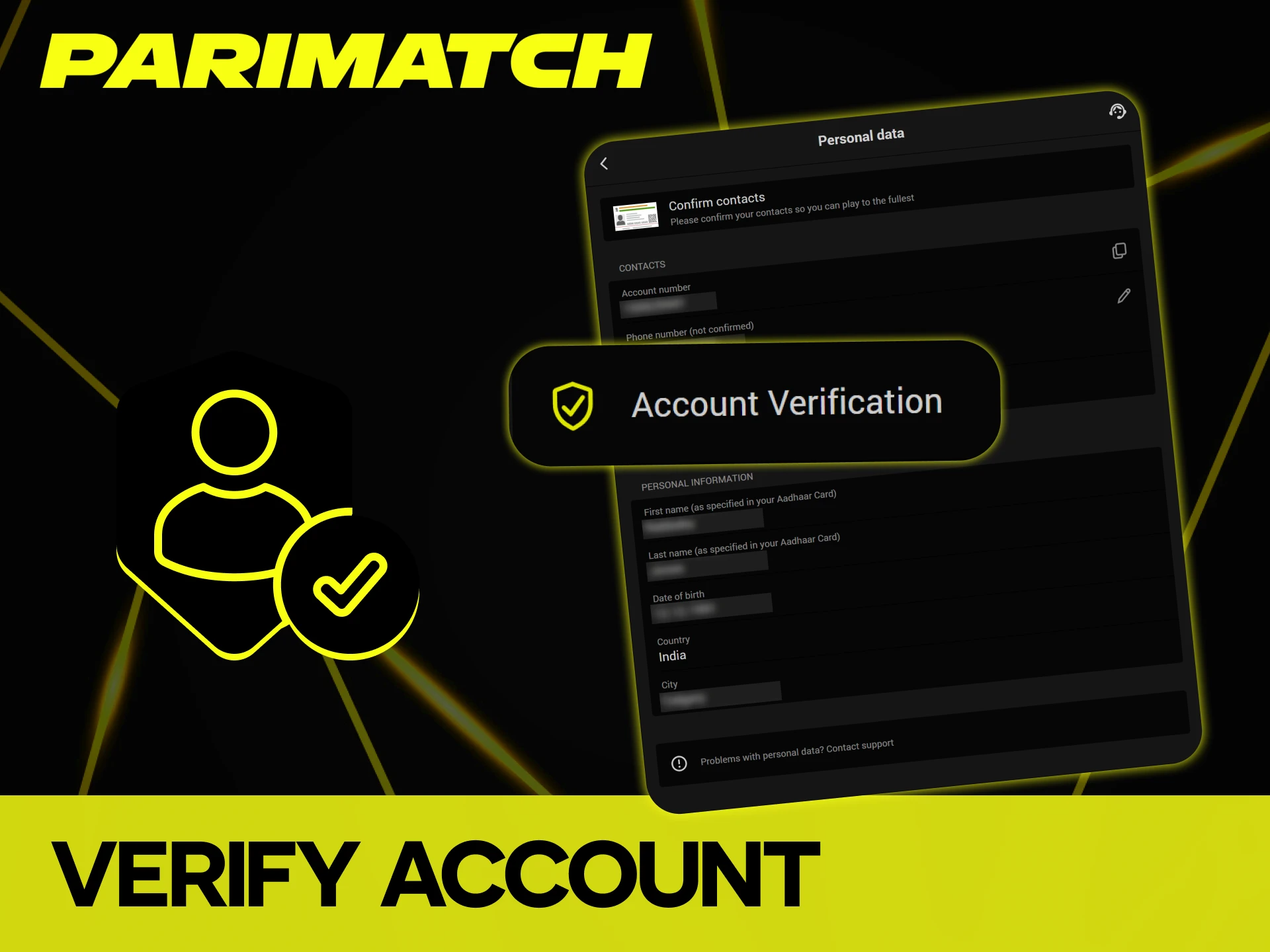 Account verification is required at Parimatch official website.