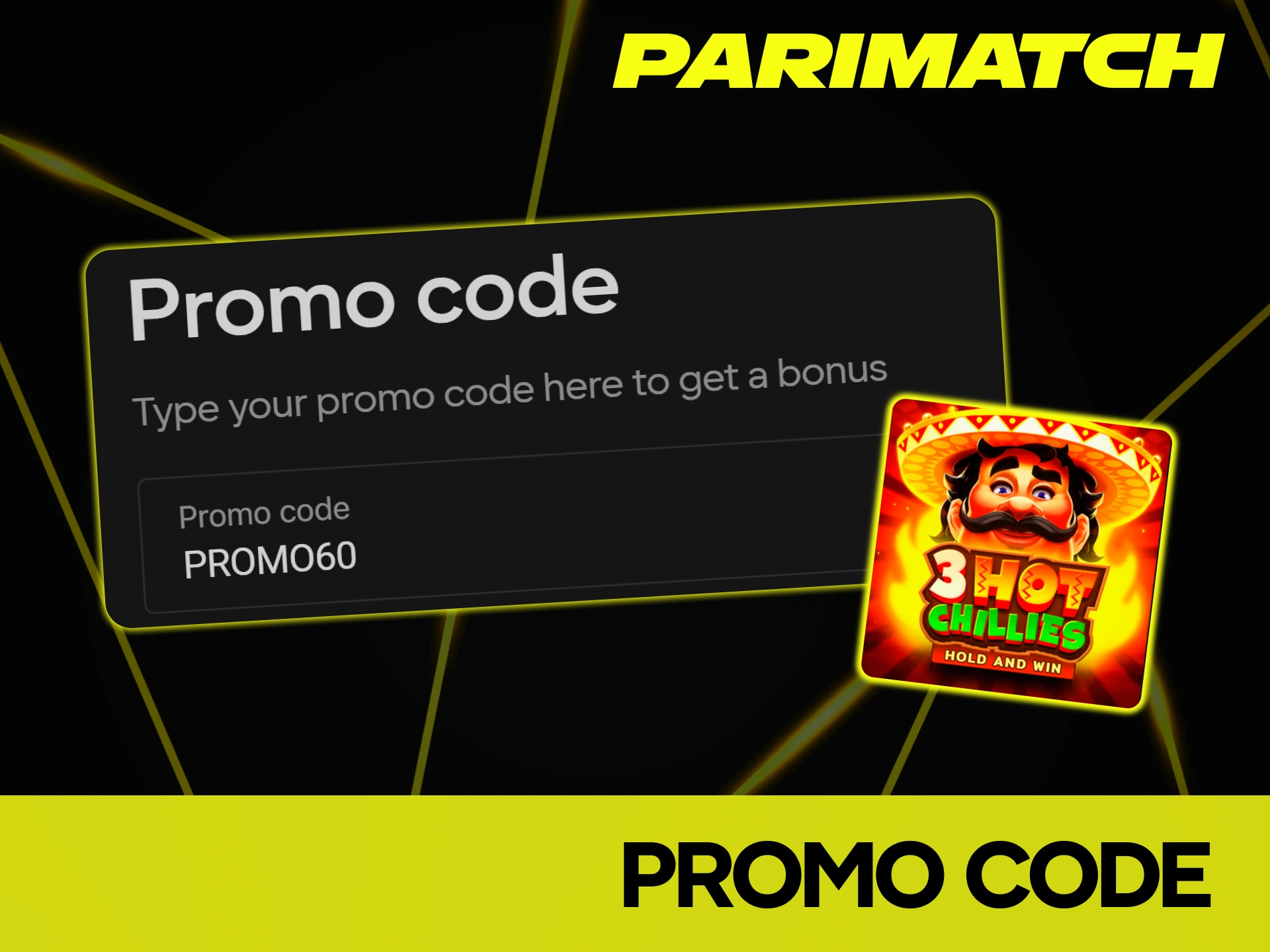 Enter the promo code to unlock exclusive bonuses for playing 3 Hot Chillies at Parimatch.