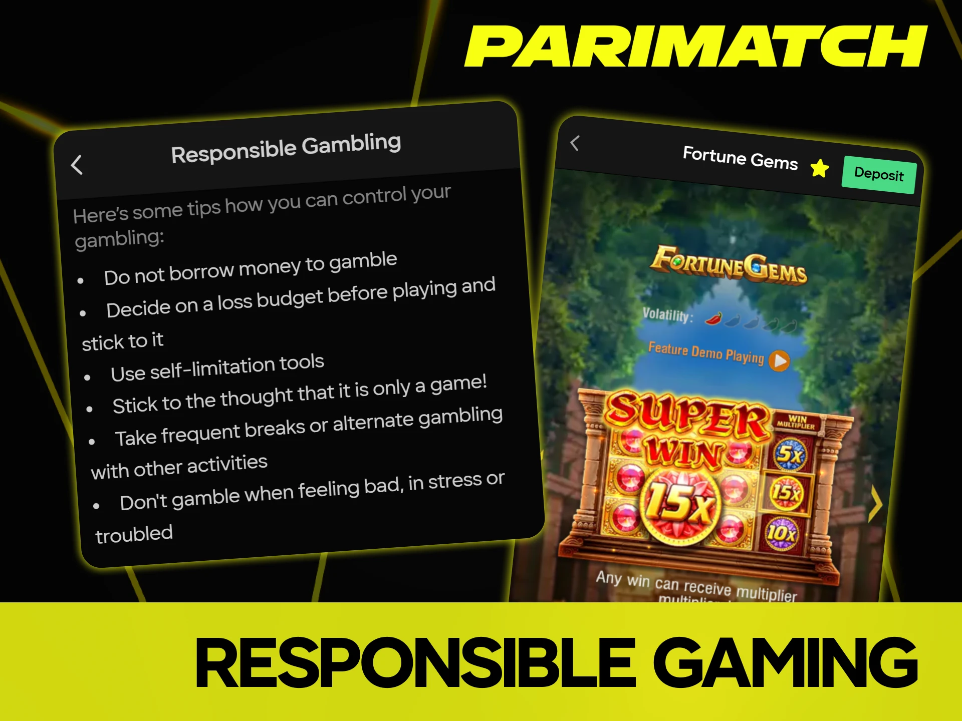 Review the responsible gaming tips to maintain control while playing Fortune Gems at Parimatch.